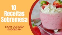 10 Receitas de Sobremesas Fit e Light Que Não Engordam